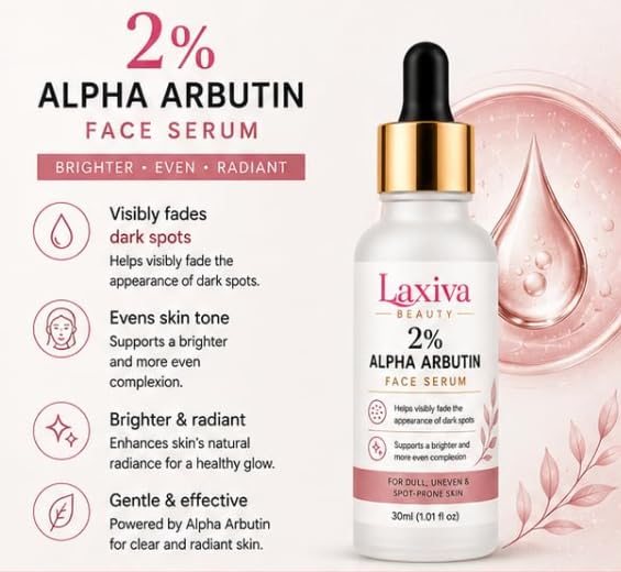 Laxiva Beauty 2% Alpha Arbutin Face Serum for Daily Skincare, Lightweight Facial Serum for Even-Looking Skin Tone, Fast-Absorbing Formula, All Skin Types, 30ml