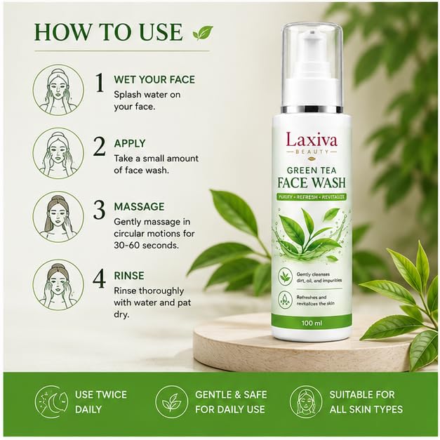 Laxiva Beauty Green Tea Face Wash, Gentle Daily Facial Cleanser, Refreshing Face Wash for Oily and Combination Skin, Lightweight Cleansing Formula, Removes Dirt and Excess Oil, 100ml